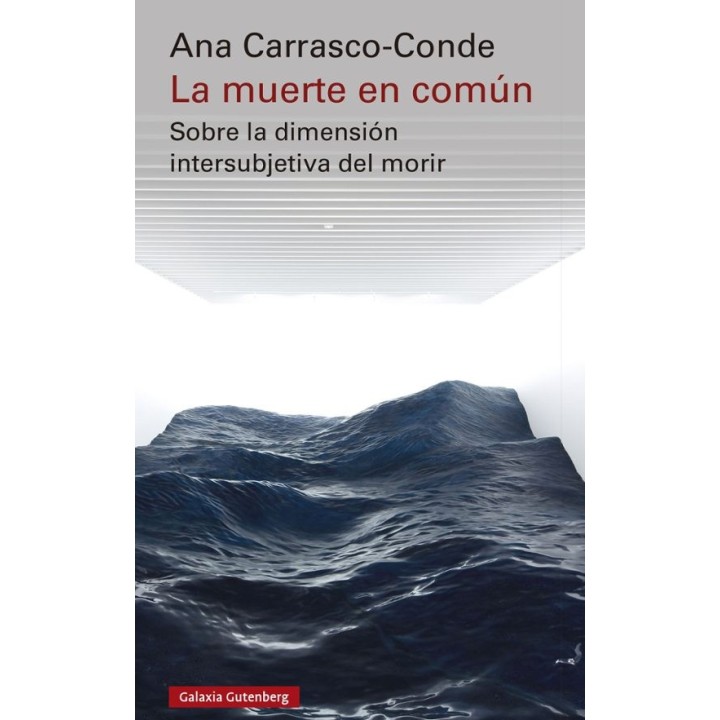 LA MUERTE EN COMUN de ANA CARRASCO-CONDE