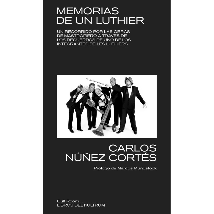 MEMORIAS DE UN LUTHIER de CARLOS NUÑEZ