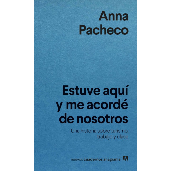ESTUVE AQUI Y ME ACORDE DE NOSOTROS de ANNA PACHECO