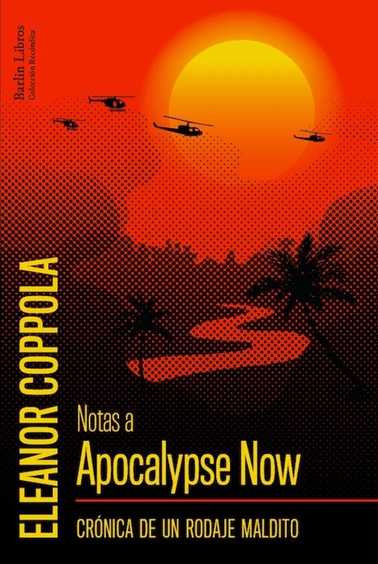 NOTAS A APOCALYPSE NOW de ELEANOR COPPOLA