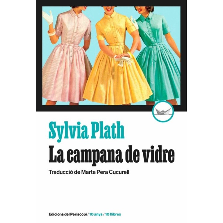 LA CAMPANA DE VIDRE de SYLVIA PLATH