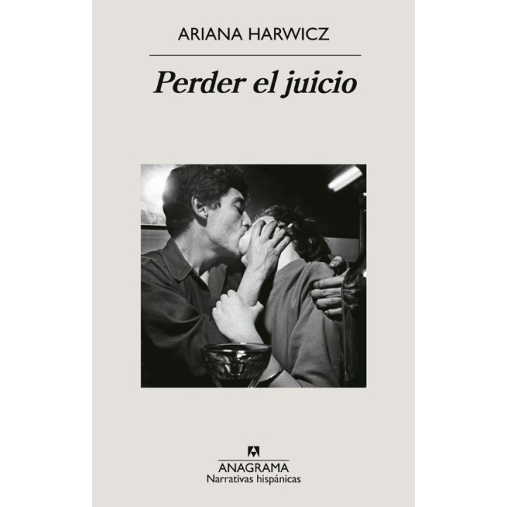 PERDER EL JUICIO de ARIANA HARWICKZ