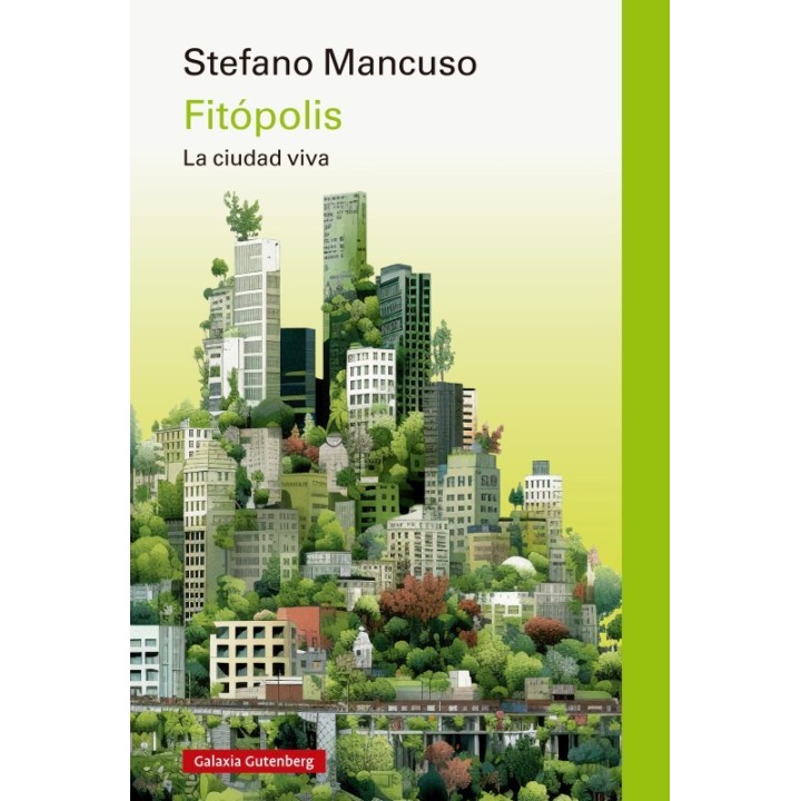 FITOPOLIS LA CIUDAD VIVA  de STEFANO MANCUSO