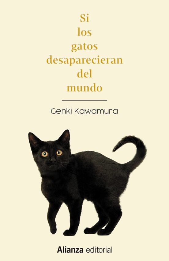 SI LOS GATOS DESAPARECIERAN DEL MUNDO de GENKI KAWAMURA