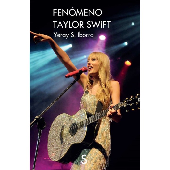 FENÓMENO TAYLOR SWIFT de YERAY S. IBORRA