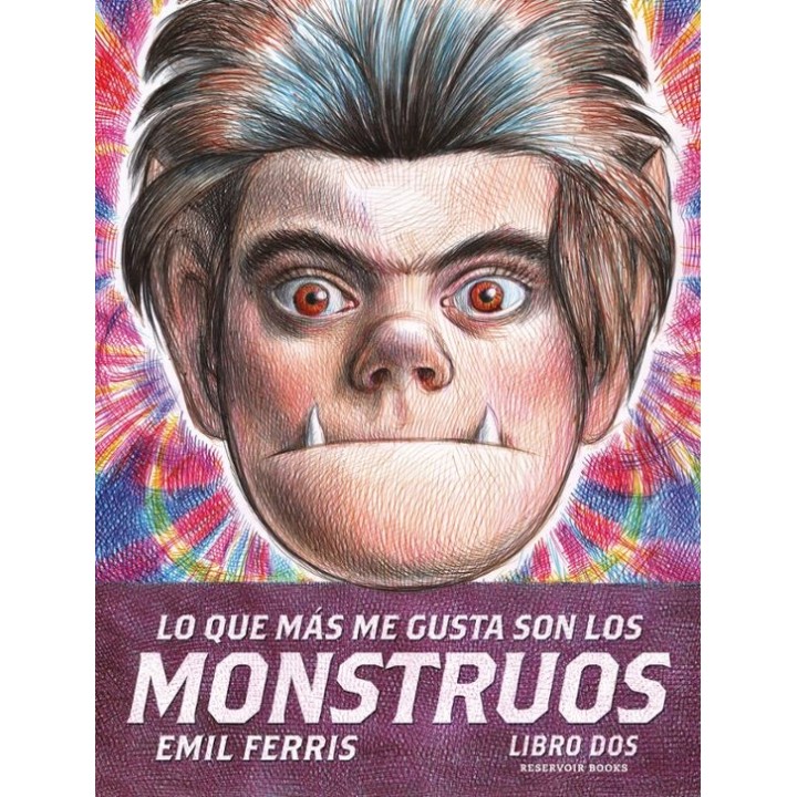 LO QUE MAS ME GUSTA SON LOS MONSTRUOS 2 de EMIL FERRIS