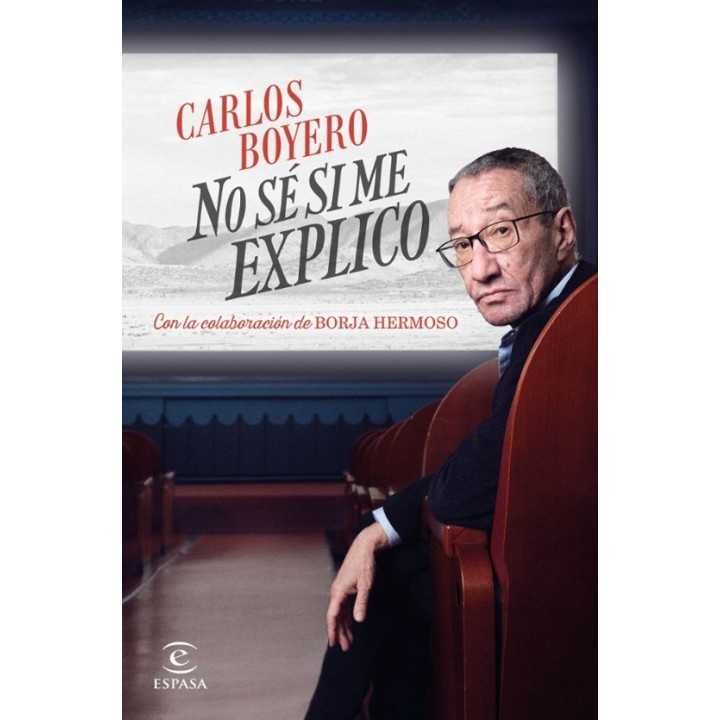 NO SÉ SI ME EXPLICO de CARLOS BOYERO