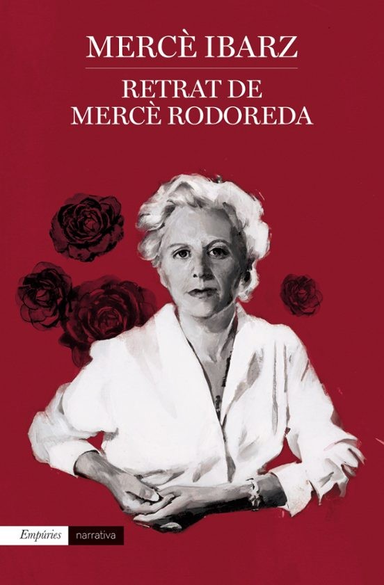 RETRAT DE MERCE RODOREDA de MERCÈ IBARZ