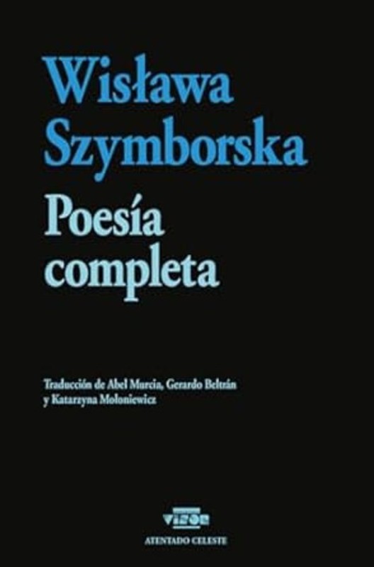 POESIA COMPLETA de WISLAWA SZYMBORSKA