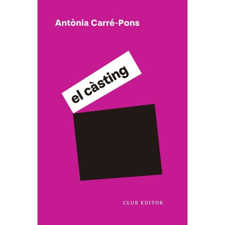 EL CASTING de ANTÒNIA CARRÉ-PONS