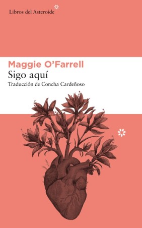 SIGO AQUI de MAGGIE O'FARRELL