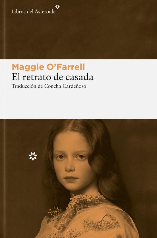 EL RETRATO DE CASADA de MAGGIE O FARRELL