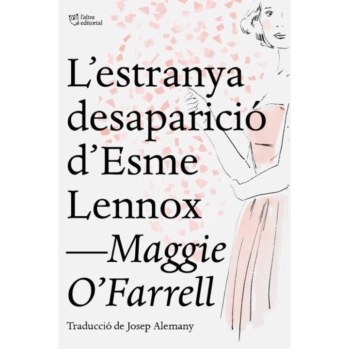 L'ESTRANYA DESAPARICIO D'ESME LENNOX de MAGGIE O'FARRELL