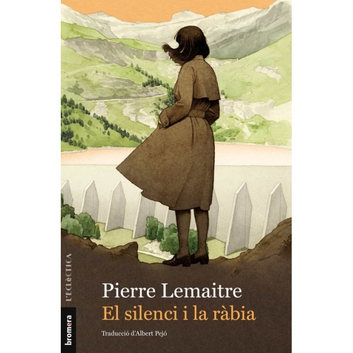 EL SILENCI I LA RABIA de PIERRE LEMAITRE
