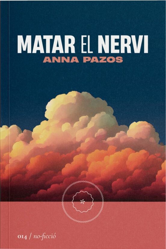MATAR EL NERVI de ANNA PAZOS