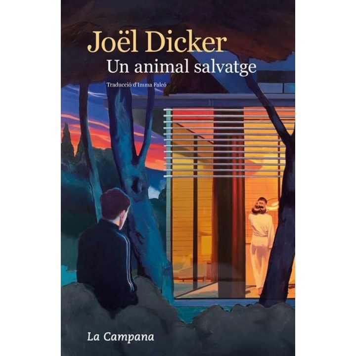 UN ANIMAL SALVATGE de JOËL DICKER