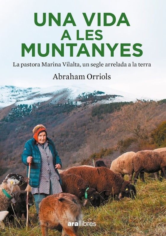 UNA VIDA A LES MUNTANYES de ABRAHAM ORRIOLS