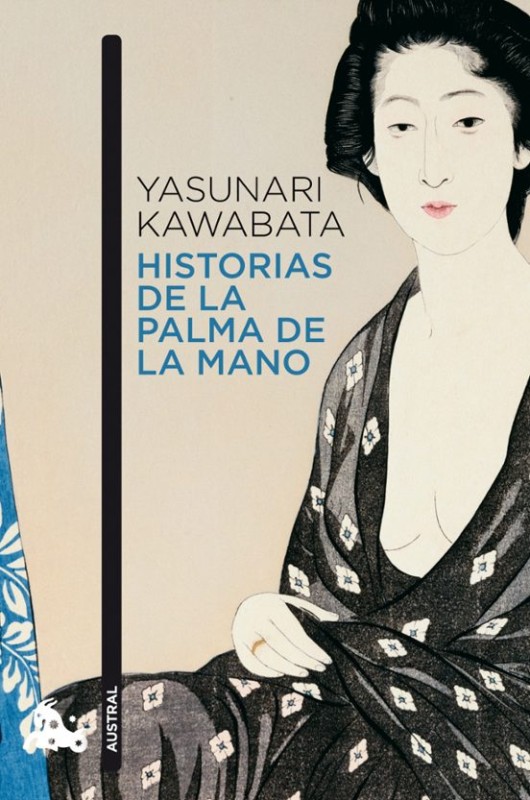 HISTORIAS DE LA PALMA DE LA MANO de YASUNARI KAWABATA