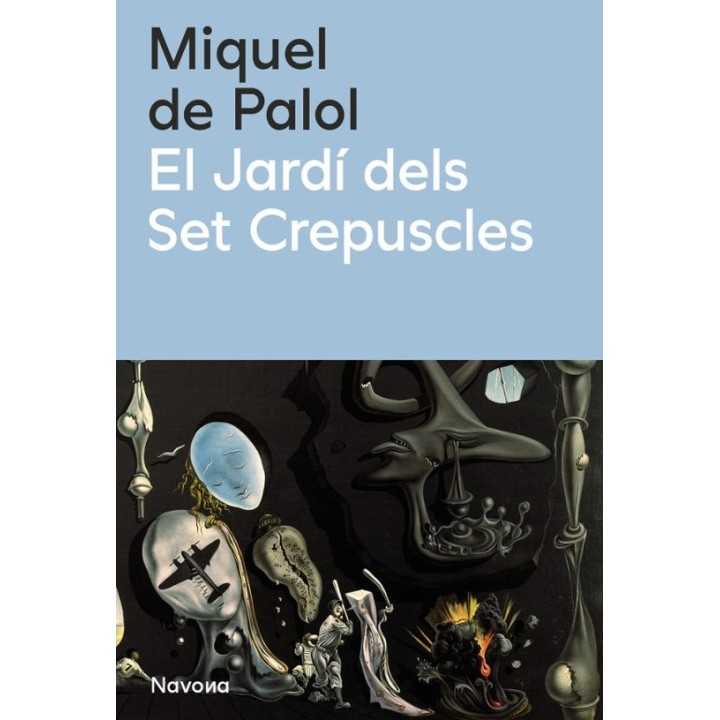 EL JARDI DELS SET CREPUSCLES de MIQUEL DE PALOL