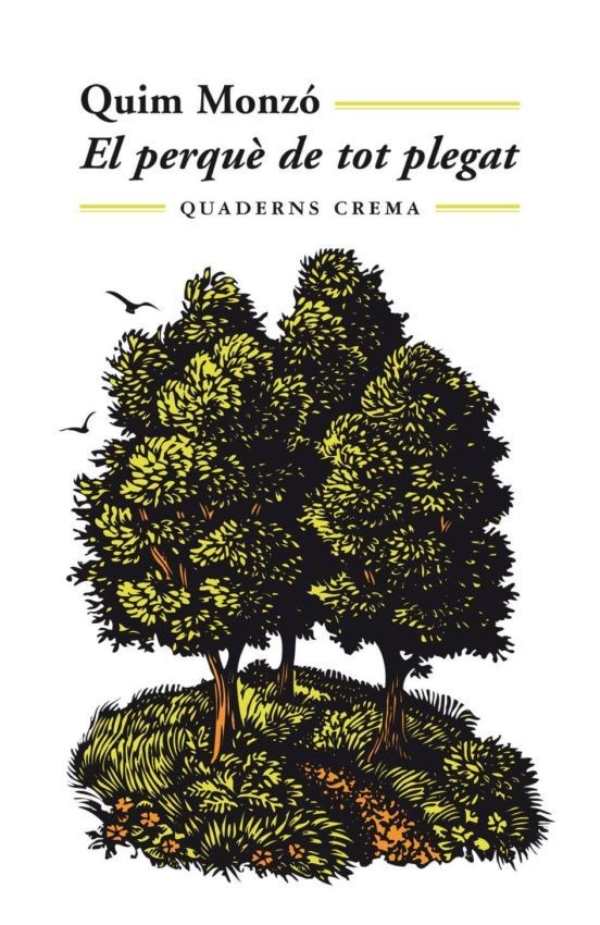 EL PERQUÈ  DE TOT PLEGAT de QUIM MONZÓ