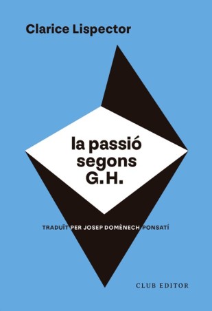 LA PASSIO SEGONS G. H. de CLARICE LISPECTOR