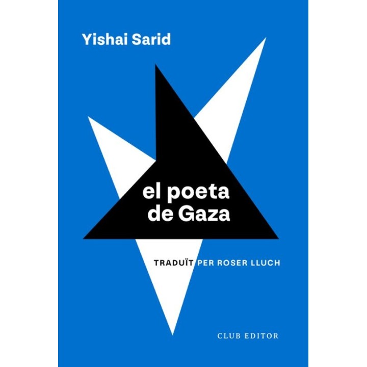 EL POETA DE GAZA de YISHAI SARID
