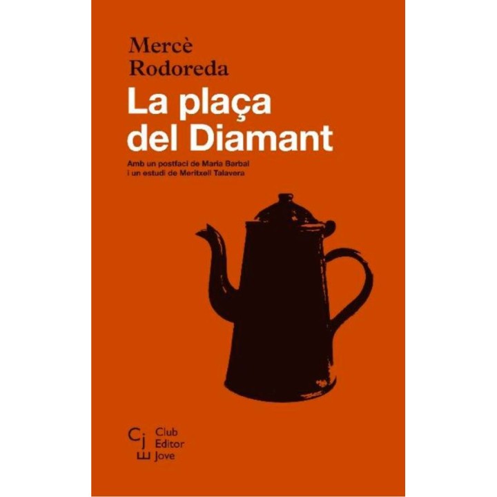 LA PLAÇA DEL DIAMANT (edición en catalán) de MERCE RODOREDA