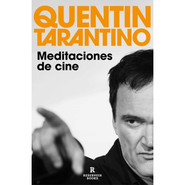 MEDITACIONES DE CINE de QUENTIN TARANTINO