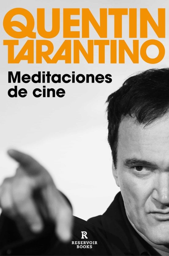 MEDITACIONES DE CINE de QUENTIN TARANTINO