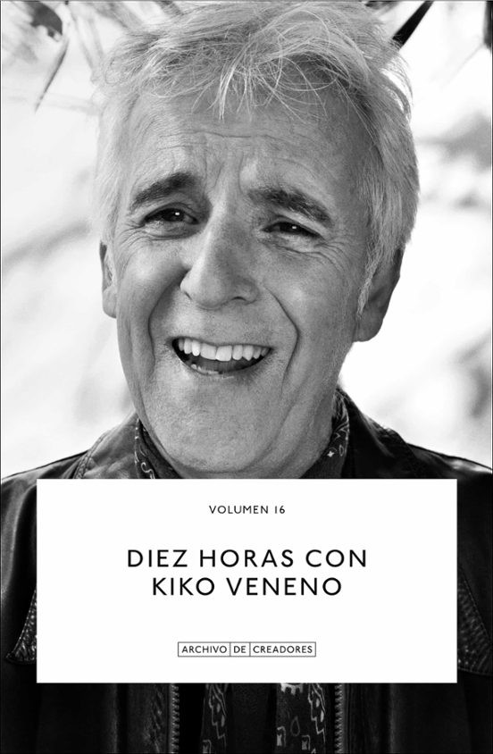 DIEZ HORAS CON KIKO VENENO de PABLO GIL