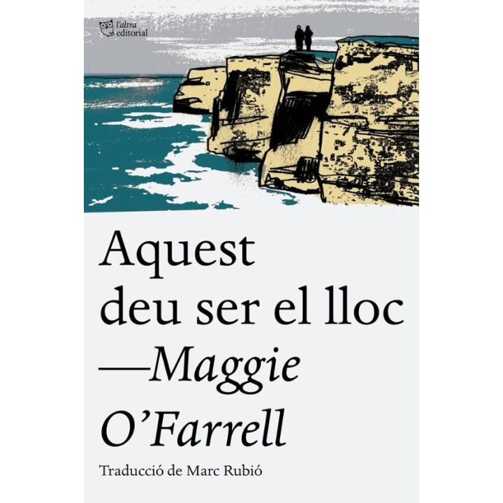 AQUEST DEU SER EL LLOC de MAGGIE O FARRELL