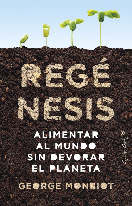 REGENESIS de GEORGE MONBIOT