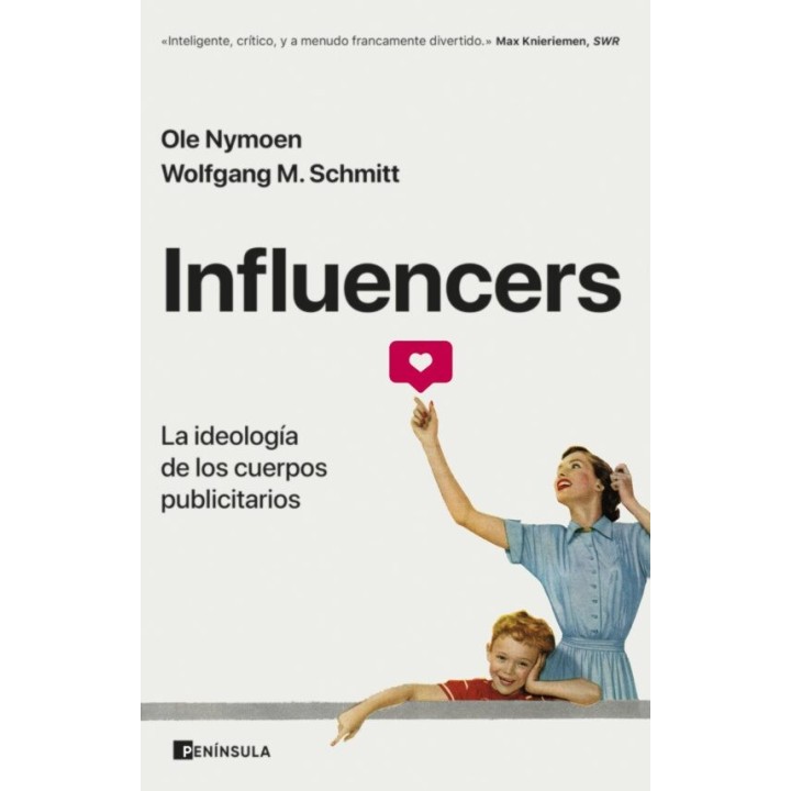 INFLUENCERS: LA IDEOLOGÍA DE LOS CUERPOS PUBLICITARIOS de OLE NYMOEN