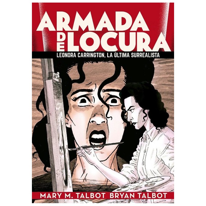 ARMADA DE LOCURA de MARY M. TALBOT y BRYAN TALBOT