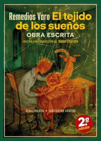 EL TEJIDO DE LOS SUEÑOS de REMEDIOS VARO