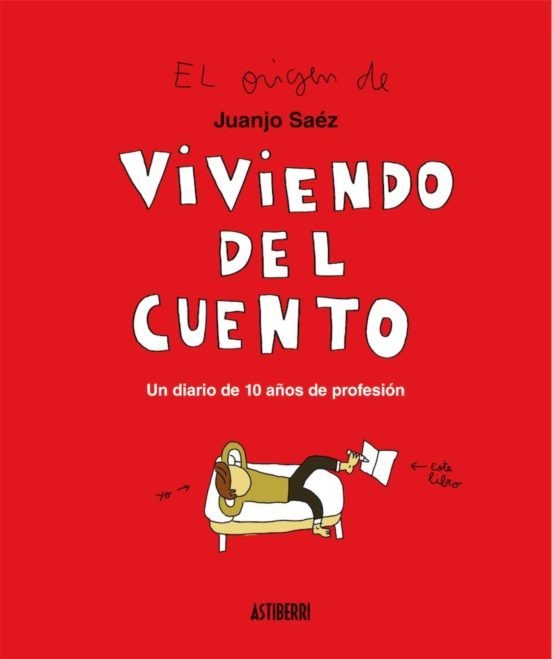 VIVIENDO DEL CUENTO de JUANJO SÁEZ