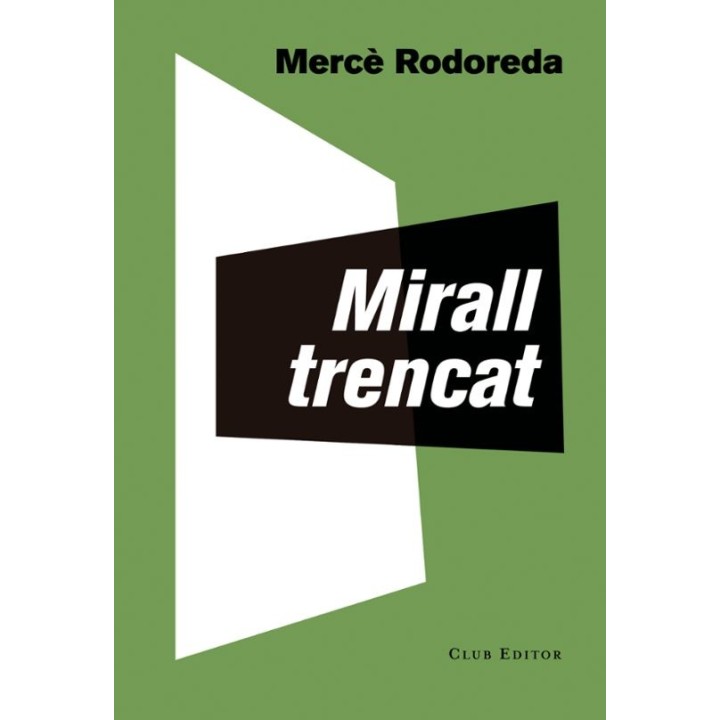 MIRALL TRENCAT de MERCÈ RODOREDA