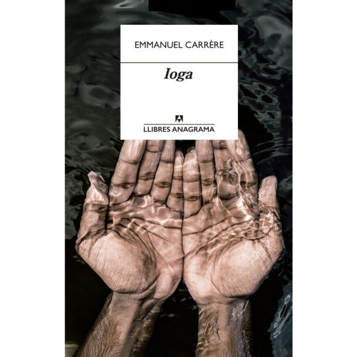 IOGA de EMMANUEL CARRÉRE