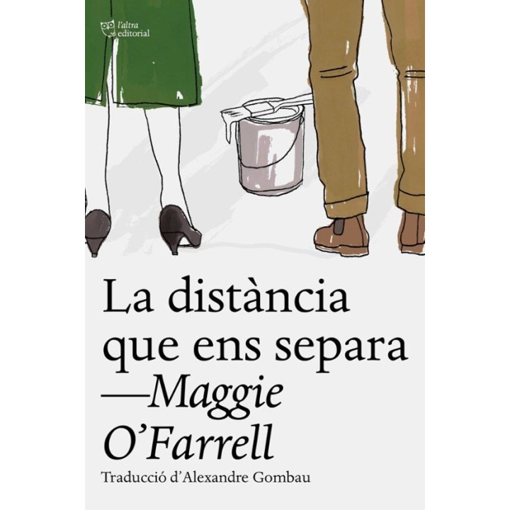 LA DISTÀNCIA QUE ENS SEPARA de MAGGIE O'FARRELL