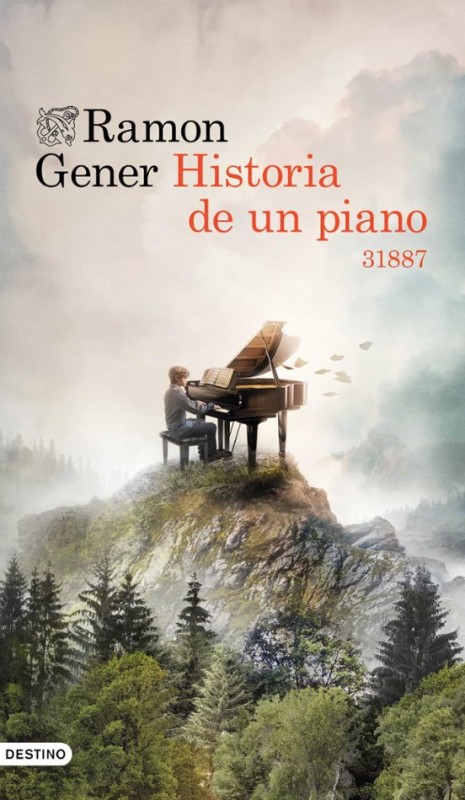 HISTORIA DE UN PIANO (PREMIO RAMON LLULL 2024) de RAMON GENER