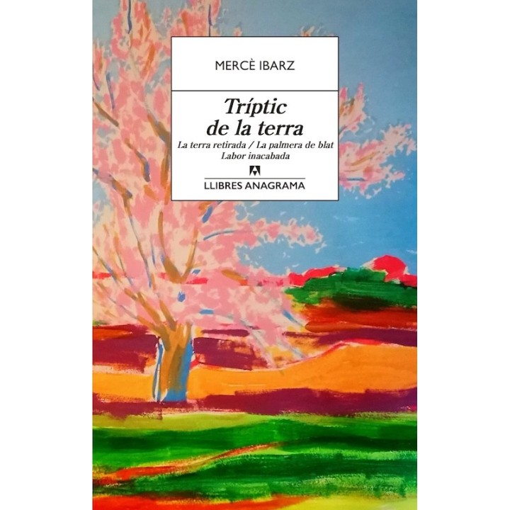 El Tríptic de la Terra de Mercè Ibarz: Literatura catalana contemporània