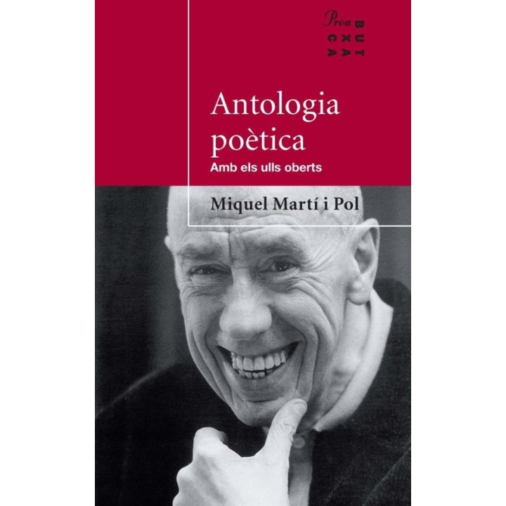 ANTOLOGIA POÈTICA: AMB ELS ULLS OBERTS de MIQUEL MARTÍ I POL