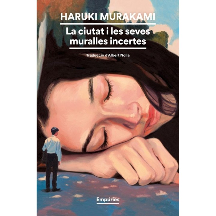 LA CIUTAT I LES SEVES MURALLES INCERTES de HARUKI MURAKAMI
