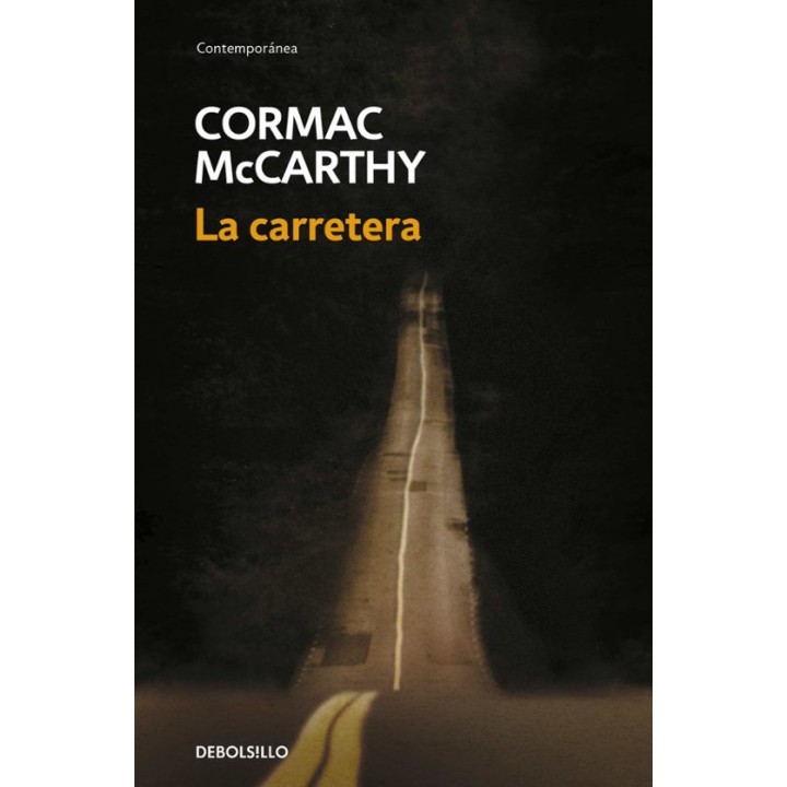 LA CARRETERA de CORMAC MCCARTHY