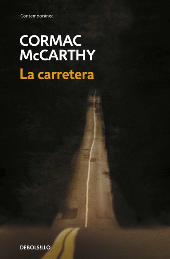 LA CARRETERA de CORMAC MCCARTHY