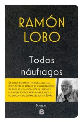 TODOS NAUFRAGOS de RAMÓN LOBO