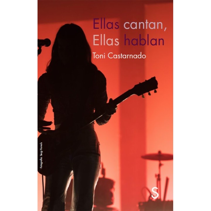 ELLAS CANTAN, ELLAS HABLAN de TONI CASTARNADO