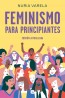 FEMINISMO PARA PRINCIPIANTES de NURIA VARELA