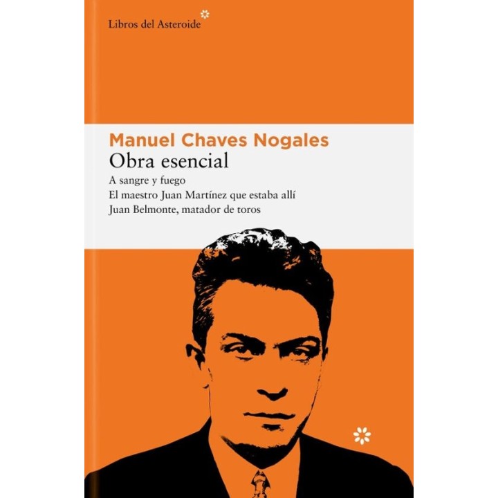 OBRA ESENCIAL de MANUEL CHAVES NOGALES