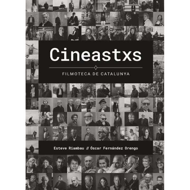 CINEASTXS FILMOTECA DE CATALUNYA de ESTEVE RIAMBAU i ÒSCAR FERNANDEZ ORENGO